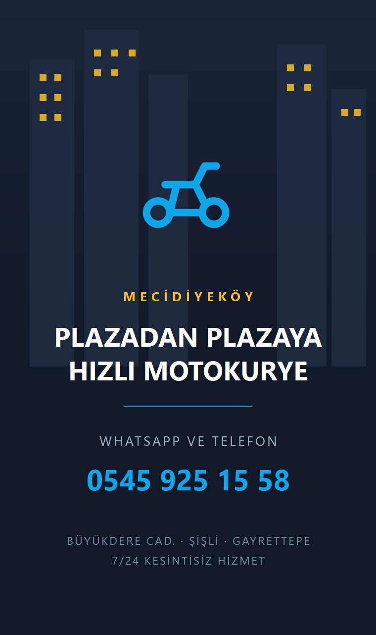 Mecidiyeköy Büyükdere Caddesi'nde hızlı motokurye teslimat hizmeti